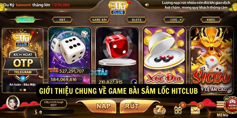 Giới thiệu chung về game bài Sâm Lốc Hitclub Giới thiệu chung về game bài Sâm Lốc Hitclub
