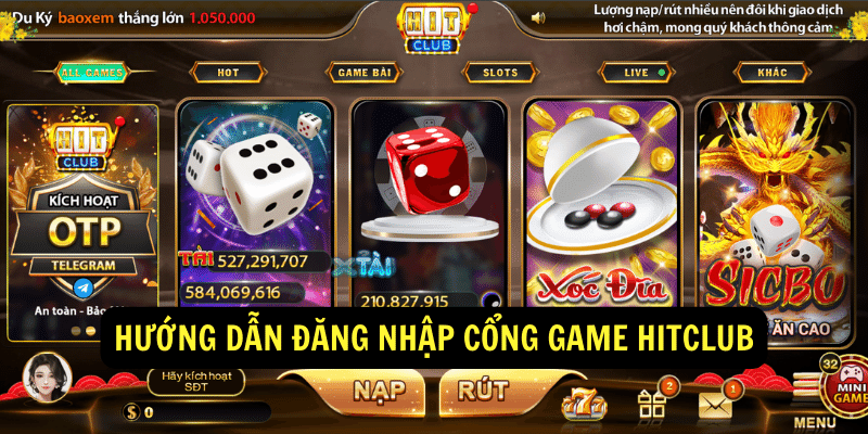 Hướng dẫn đăng nhập Hitclub Hướng dẫn đăng nhập Hitclub